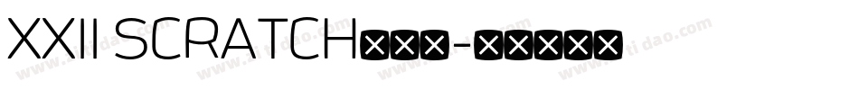 XXII SCRATCH转换器字体转换